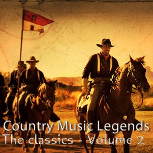 Country Music Legends: The Classics, Vol. 2