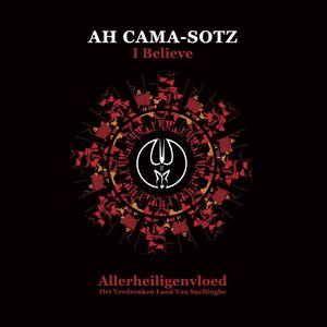 I Believe & Allerheiligenvloed - Het Verdronken Land Van Saeftinghe