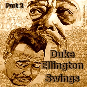 Duke Ellington Swings Part 2