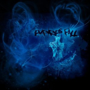 Empires Fall EP