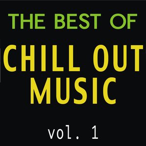 The Best of Chill Out Music, Vol. 1