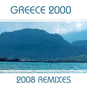Greece 2000 (2008 Remixes)