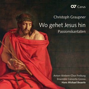 Graupner: Wo gehet Jesus hin