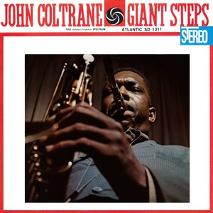 “Giant Steps (60th Anniversary Super Deluxe Edition) [2020 Remaster]”的封面