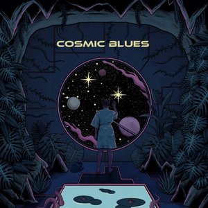 Cosmic Blues