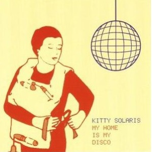 Kitty Solaris - My Home Is My Disco - Zortam Music