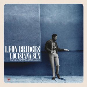 Louisiana Sun (From The Coming Home Sessions)