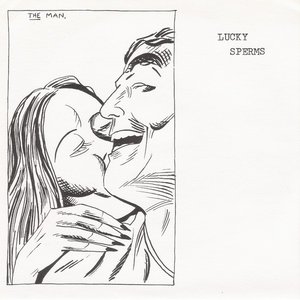 Lucky Sperms (Ecstatic Peace 7")