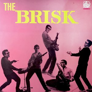 The Brisk