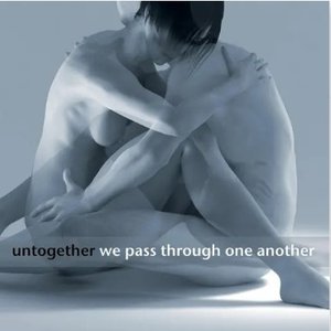 We Pass Through One Another