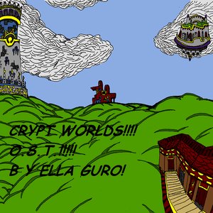 Crypt Worlds: Your Darkest Desires, Come True O.S.T.!‼