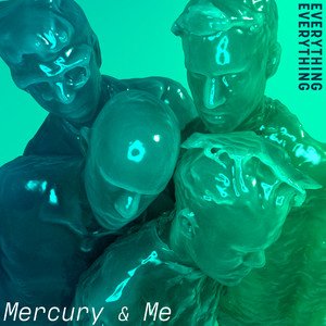 Mercury & Me - Single