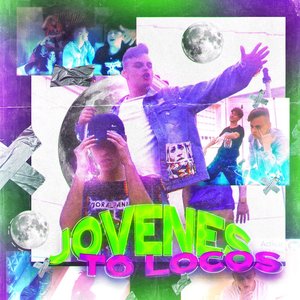 Jóvenes to Locos - Single