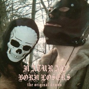 Natural Born Losers: The Original Demos