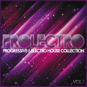 Prolectro, Vol. 1 (Progressive & Electro House Collection)