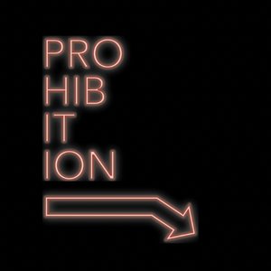 Image for 'Prohibition'
