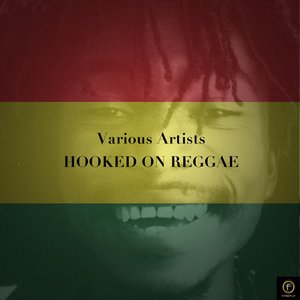 Hooked On Reggae