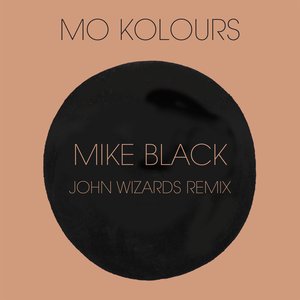 Mike Black (John Wizards Remix)