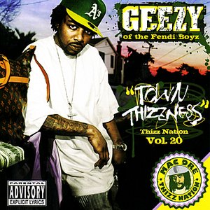 Town Thizzness - Thizz Nation Vol. 20