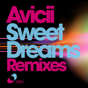 Avicii - Sweet Dreams Remixes - Zortam Music