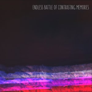 endless battle of contrasting memories
