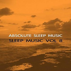 Sleep Music Volume Eight