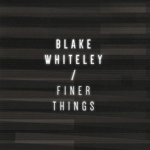 Finer Things - Single