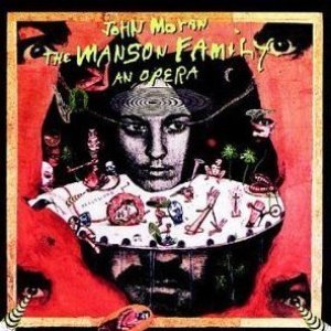 The Manson Family: An Opera