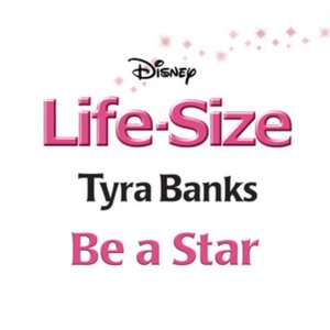 Be a Star (From "Life-Size")