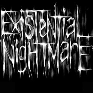 Image for 'Existential Nightmare'