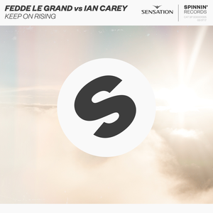 Fedde Le Grand - Keep On Rising Lyrics - Zortam Music
