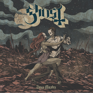 Ghost - Ghost - Dance Macabre Lyrics - Zortam Music