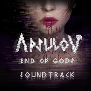 Apsulov: End of Gods (Original Video Game Soundtrack)