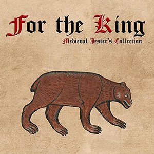 For the King (Medieval Jester's Collection)