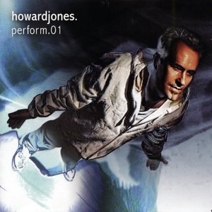 Howard Jones Perform, Vol. 1
