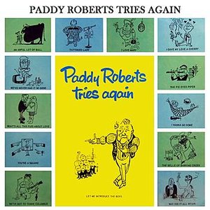 Paddy Roberts Tries Again