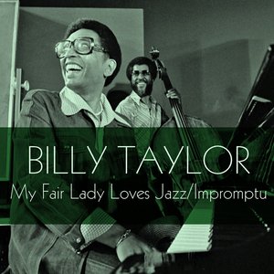 My Fair Lady Loves Jazz / Impromptu
