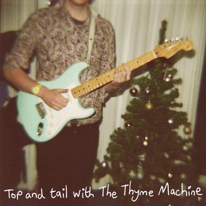 Top and Tail with The Thyme Machine