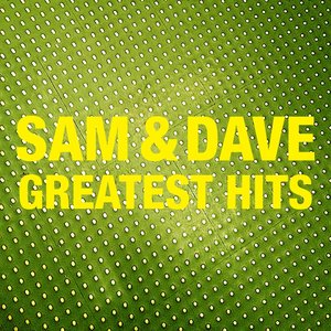 Sam & Dave Greatest Hits