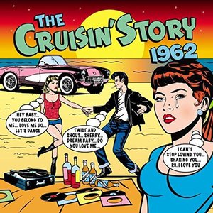 The Cruisin' Story 1962