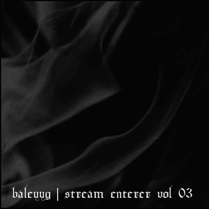 Stream Enterer, Vol. 3. (2010 Remaster) [Jarboe Reading the Bardo Thodol]