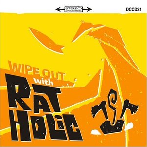 Wipe Out With Rat Holic