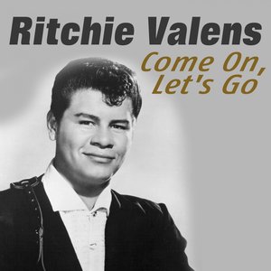 Come on, Let's Go (Some of His Best Hits and Songs)