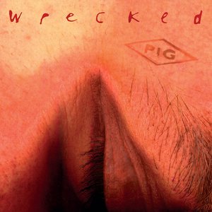 Wrecked (Remastered 2024) [Explicit]