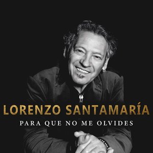Para Que No Me Olvides