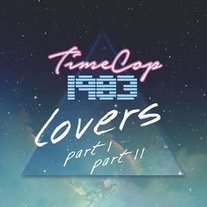 Lovers Part 1 & Part 2