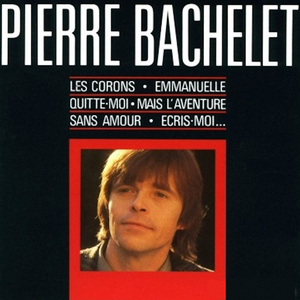 Pierre Bachelet - Mais Laventure Lyrics - Zortam Music