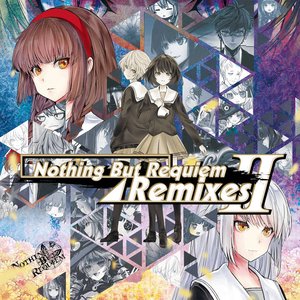 Nothing But Requiem Remixes II