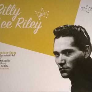 Rock 'N' Roll Legend: Billy Lee Riley