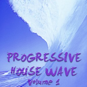 Progressive House Wave Vol.1